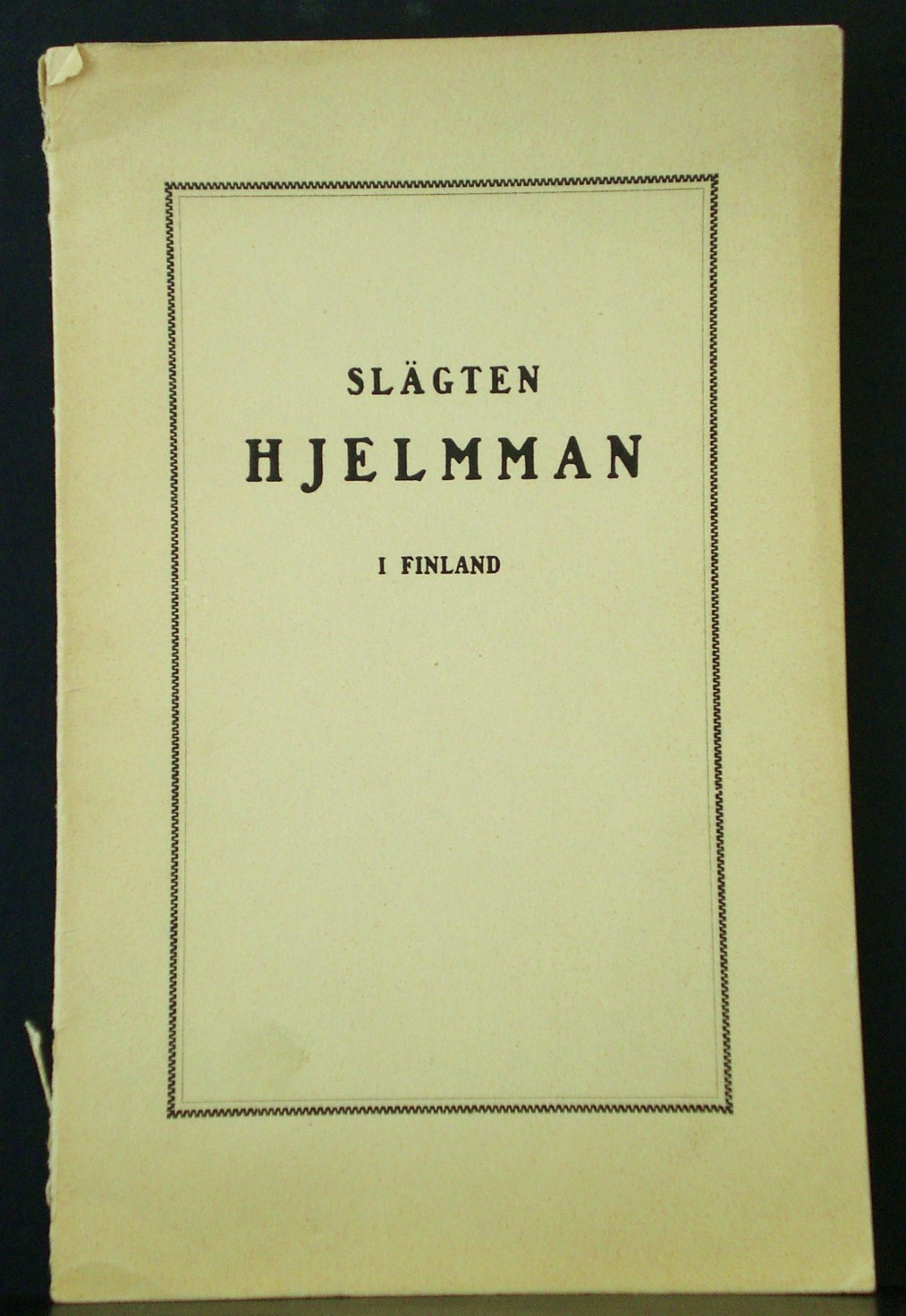 WERNER HJELMAN Uppgifter angående slägten Hjelmman i Finland (1929)