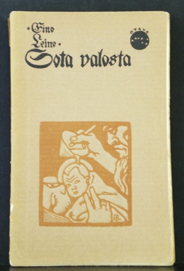 Eino Leino Sota valosta. Viisi-näytöksinen näytelmä (1900)