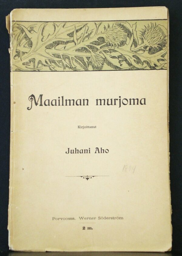 Juhani Aho Maailman murjoma (1894)