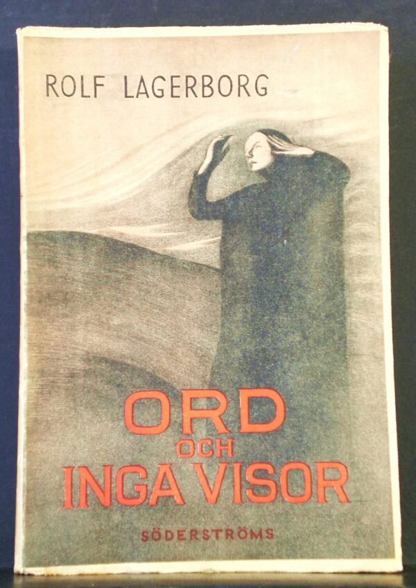 ROLF LAGERBORG Ord och inga visor (1945)