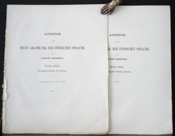 Auszuge aus einer neuen Grammatik der finnischen Sprache. Zweites Stuck: Zusammensetzung des Nomens. Drittes Stuck: Ableitung der Nomina actionis