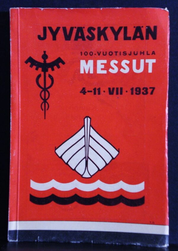 Jyväskylän 100-vuotisjuhla Messut 4-11. VII. 1937