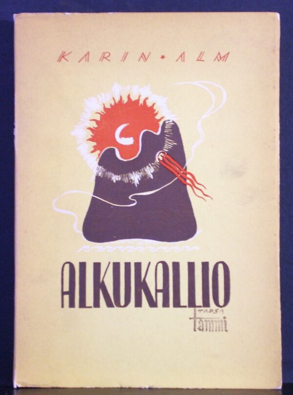 Karin Alm Alkukallio. Runoja (1946)