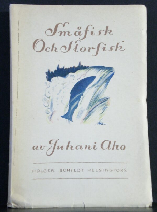 Juhani Aho Småfisk och storfisk (1922)