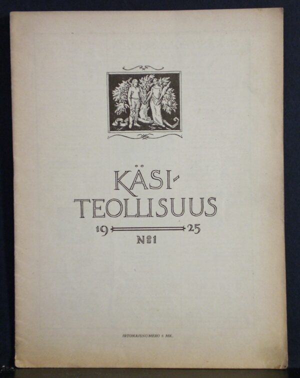 Käsiteollisus N:o 1. 1925 - muu taideteollisuus ja design