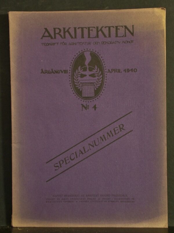 Frosterus, Sigurd: Arkitekten 1910. Tidskrift för arkitektur och dekorativ konst. Specialnummer, N:o 4, april 1910, årgång VIII. (innehållande "Det dekorativa måleriets förhållande till interiören" av Sigurd Frosterus)