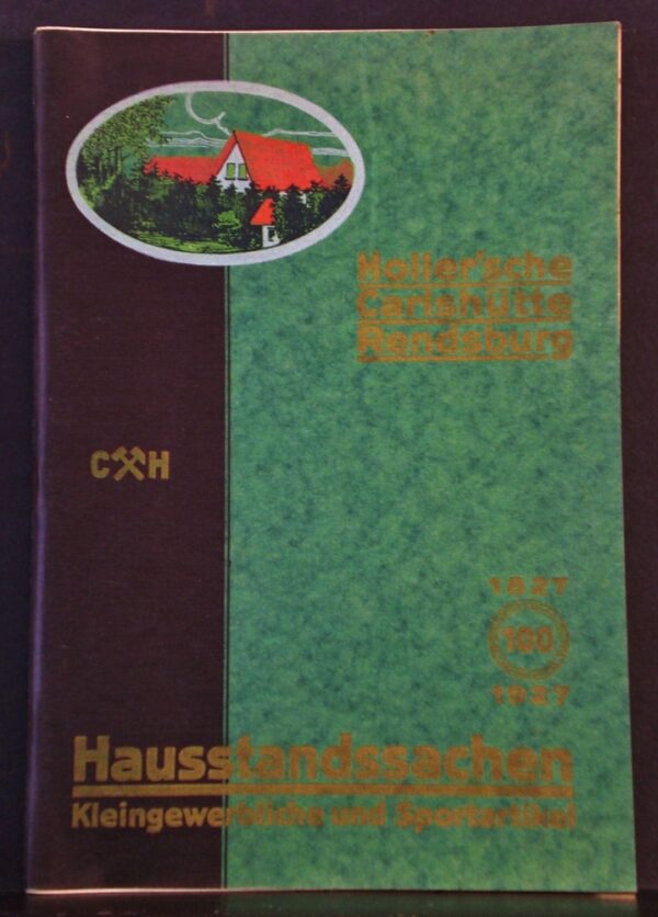 Preis- und Musterbuch uber Hausstandssachen Kleingewerbliche und Sport-Artikel. 1827-1927 - muu taideteollisuus ja design