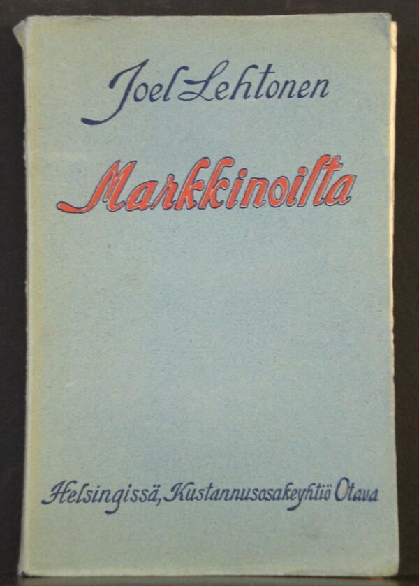 Joel Lehtonen Markkinoilta (1912)