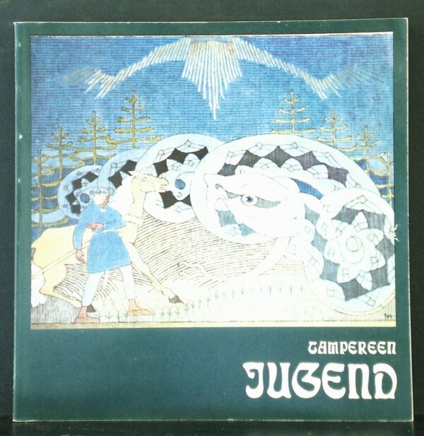 Tampereen Jugend. Näyttely Tampereen Taidemuseo 7.10 - 28.11 -73