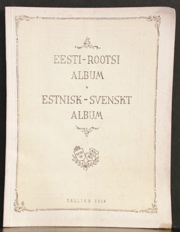Eesti-Rootsi album. Estniskt-svenskt album (1929)