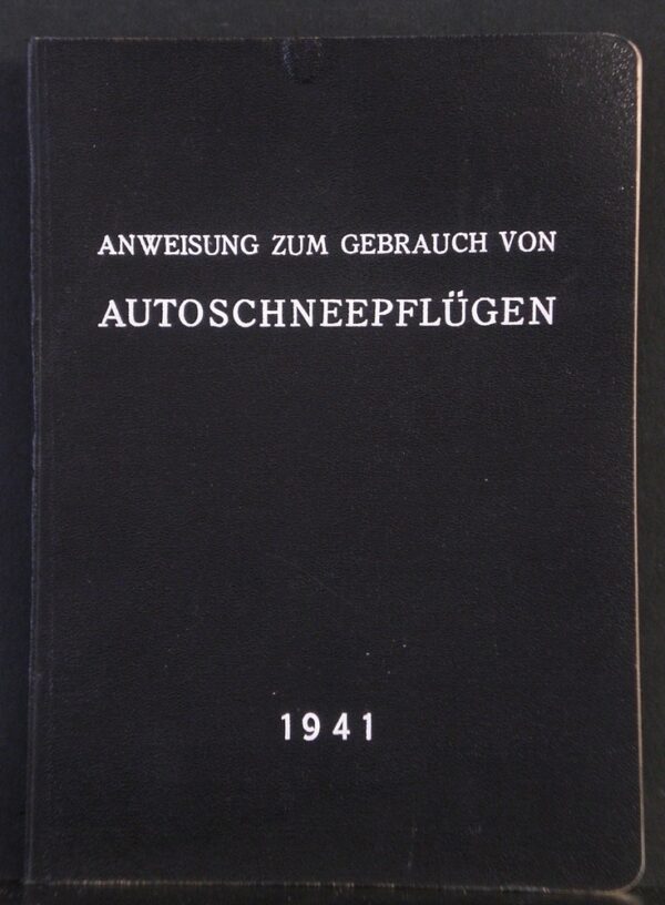 Anweisung zum gebrauch von Autoschneepflugen (1941)
