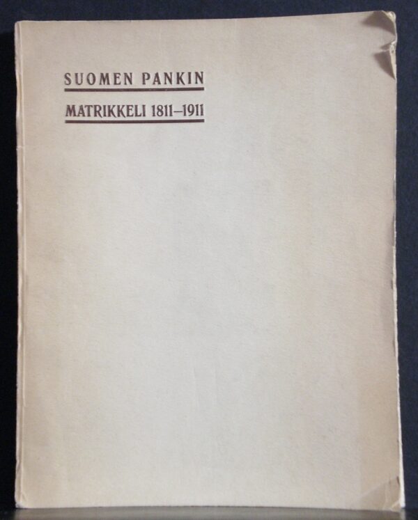 Suomen Pankin matrikkeli 1811-1911