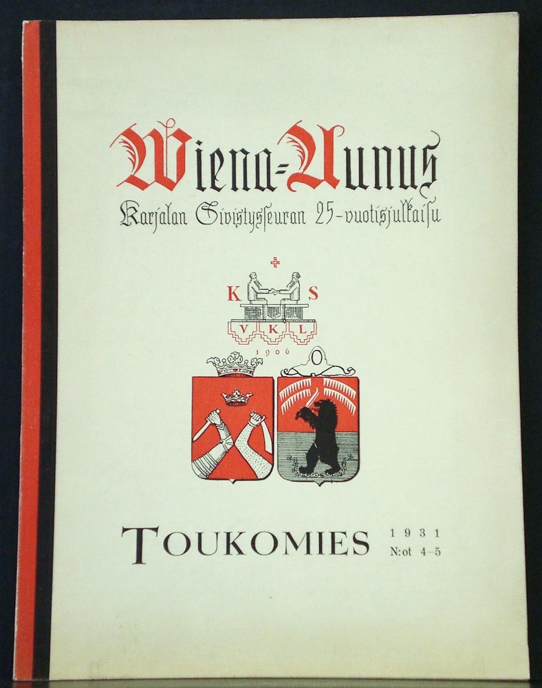 Viena-Aunus. Karjalan Sivistysseuran25-vuotisjulkaisu. Toukomies 1931