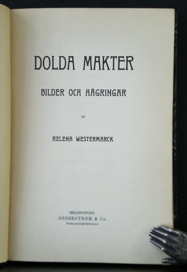 Helena Westermarck Dolda makter. Bilder och hägringar (1905)