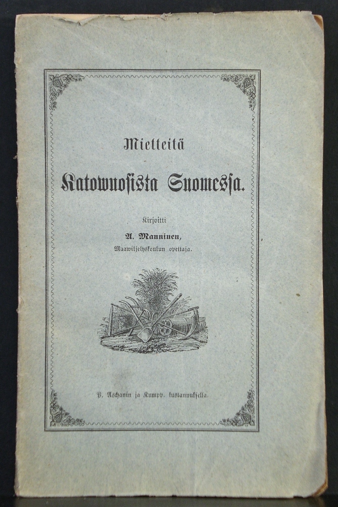 Antti Manninen Mietteitä katowuosista Suomessa (1860)