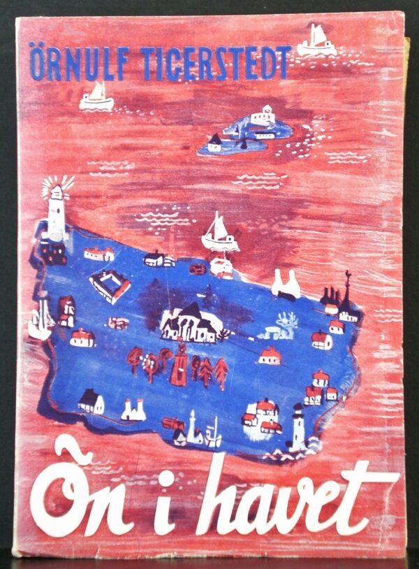 Örnulf  Tigerstedt Ön i havet. Vandringar på Bornholm (1955)