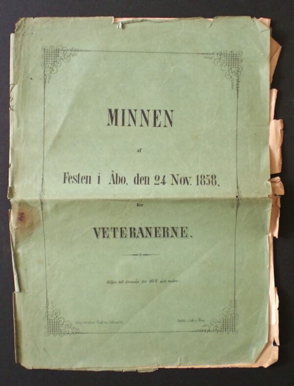 Minnen af Festen i Åbo den 24 Nov. 1858, för Veteranerne. Säljes till förmån för 1808 års män