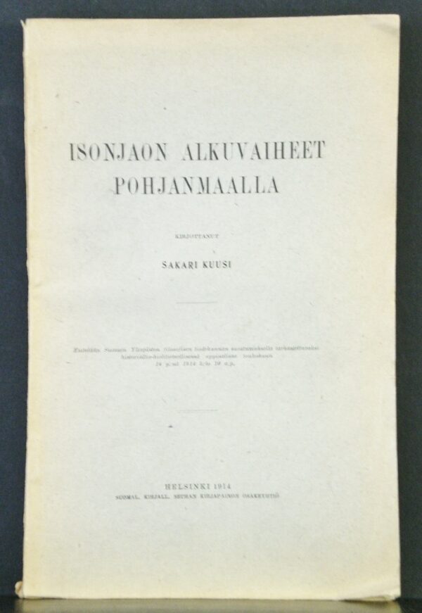 Sakari Kuusi Isonjaon alkuvaiheet Pohjanmaalla (1914)