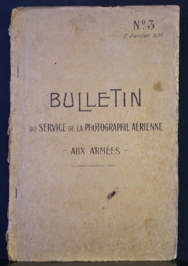 Bulletin du Service de la Photographie Aérienne aux Armées 1916