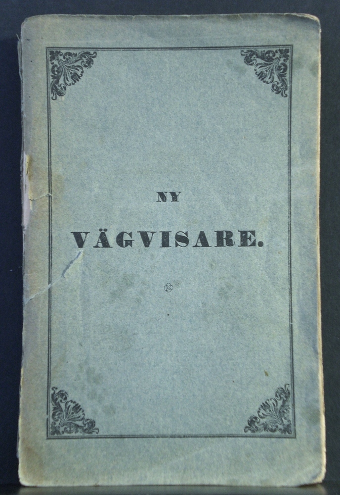 Lindeman, Berndt Adolf: Ny vägvisare genom Storfurstendömet Finand, med stöd af de tillförlitligaste väguppgifter af landets samtelige herrar guvernörer, meddelte åren 1845, 1846 och 1847, sistnämnde år
