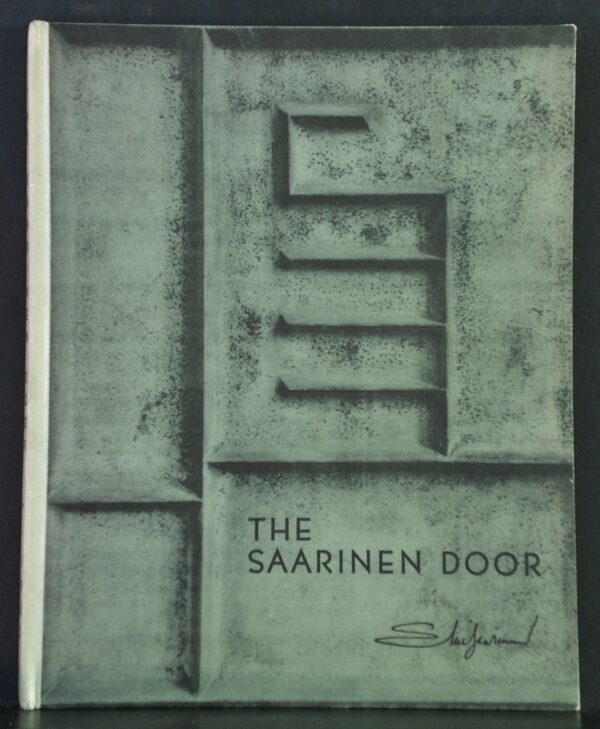 Saarinen, Eliel: The Saarinen Door