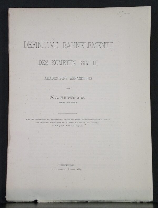 Definitive Bahnelemente des Kometen 1887 III. Akademische Abhandlung von P. A. Heinricius