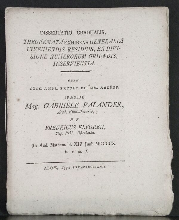 Dissertatio gradualis, theoremata exhibens generalia invendies residuis, ex divisione numerorum orundius inservientia