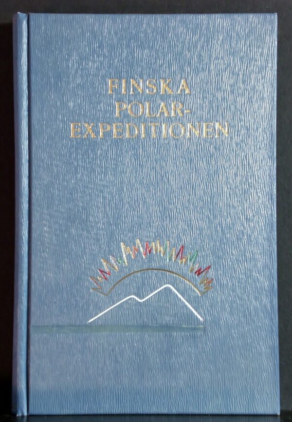 Om den finska polarexpeditionen till Sodankylä och Kultala åren 1882-83 och 1883-84