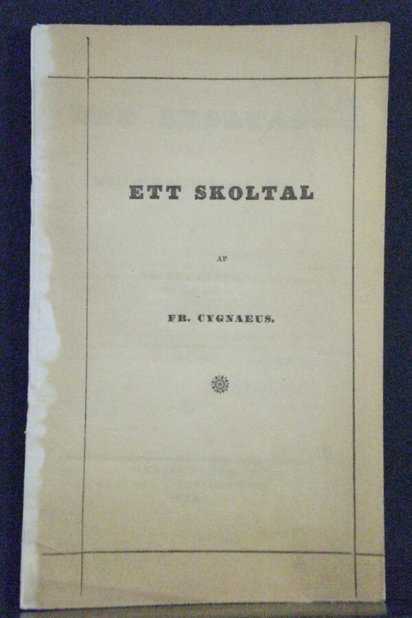 Ett skoltal. Hållet Luciadagen 1843 af Fr. Cygnaeus