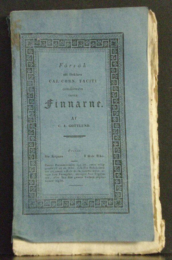 Carl Axel Gottlund Försök att förklara Caj. Corn. Taciti omdömen öfver finnarne (1834)