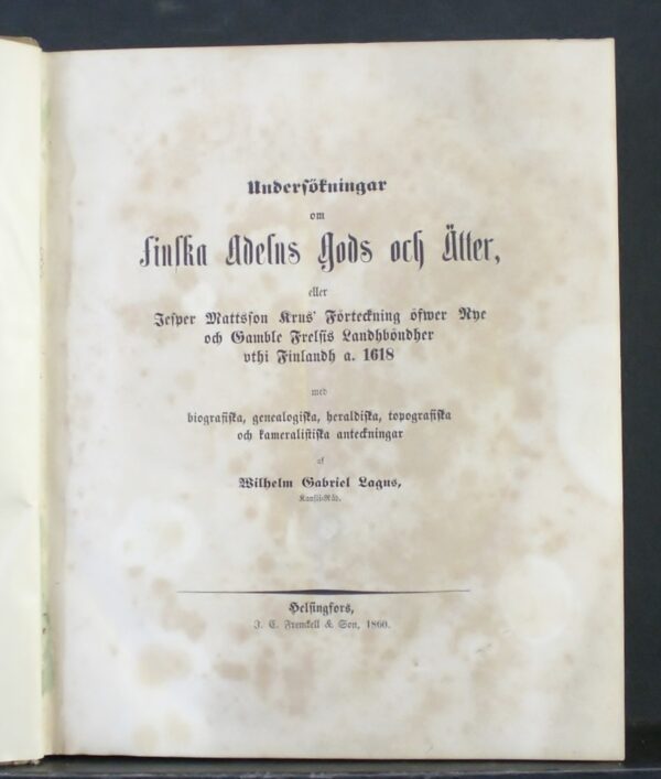 WILHELM GARBIEL LAGUS Undersökningar om finska adelns gods och ätter (1860)