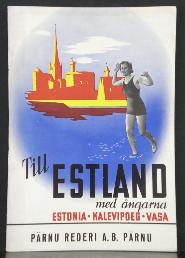 Old travel brochure Till Estland med ångarna Estonia, Kalevipoeg, Vasa (1938)