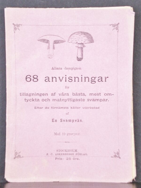 En svampvän: Allmän champignon (1882)
