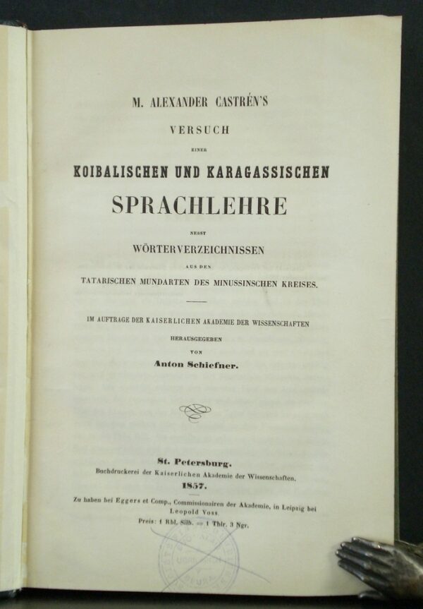 M. Alexander Castrén's Versuch einer Koibalischen und Karagassischen Sprachlehre (1857)