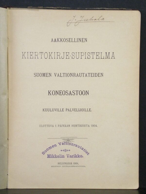 Aakkosellinen kiertokirje-supistelma Suomen valtiorautateiden koneosastoon kuuluville palvelijoille (1904)