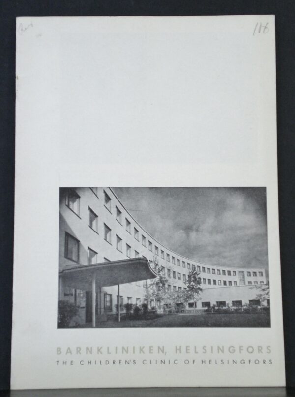 Barnkliniken, Helsingfors. The children's clinic of Helsingfors
