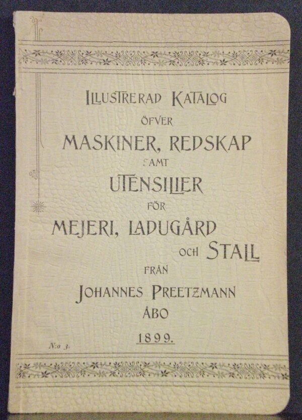 Illustrerad katalog öfver maskiner från Johannes Preetszmann (1899)