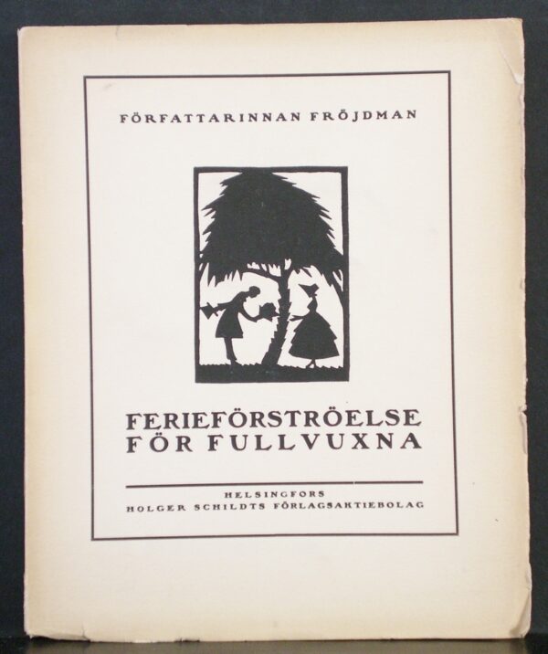 Författarinnan Fröjdman Ferieförströelse för fullvuxna (1919)