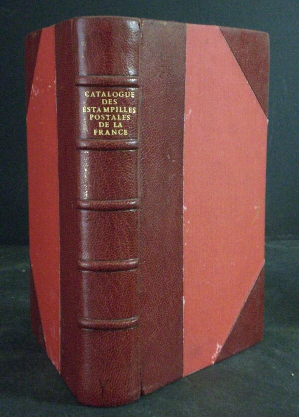 Maury, Arthur - Renault, N. - Devoitine, E.: Catalogue des estampilles et oblitérations postales de France et des Colonies Francaises