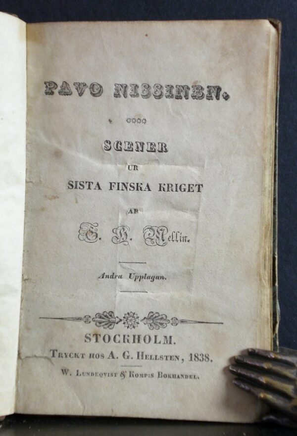 Pavo Nissinen. Scener ur det sista finska kriget af G. H. Mellin