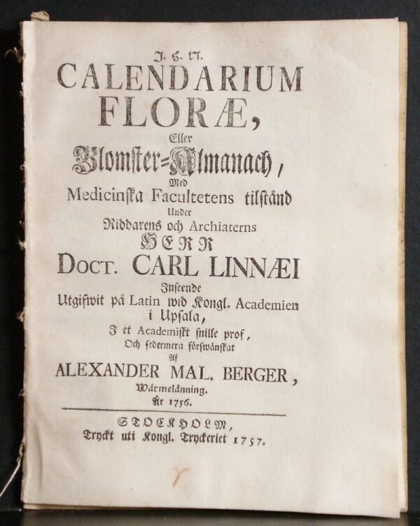 CARL VON LINNÉ Calendarium floræ, eller Blomster-Almanach (1757)