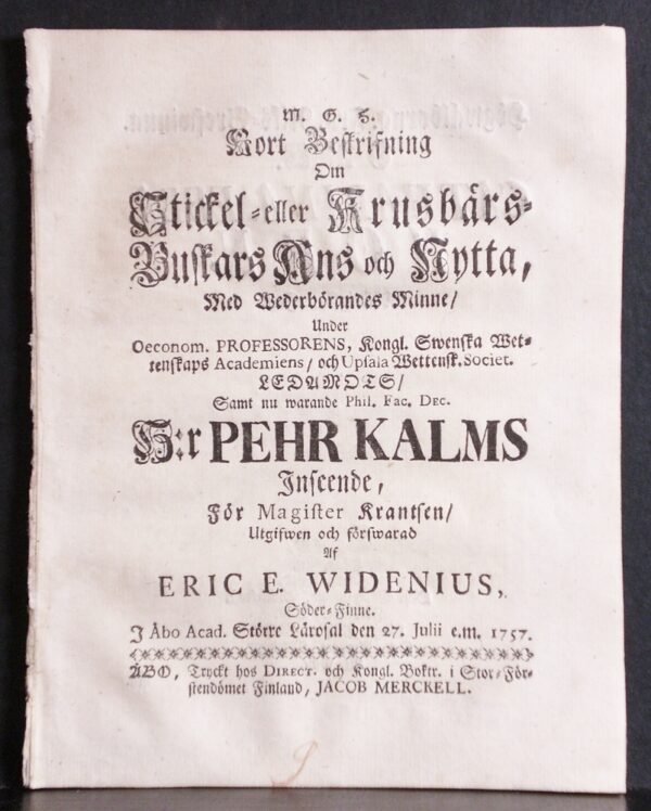 KALM PEHR Kort beskrifning om stickel- eller krusbärs-buskars ans och nytta (1757)