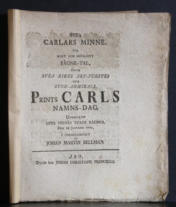 Svea Carlars minne uti kårt och enfaldigt fägne-tal, öfver Svea rikes arf-furstes och stor- ammirals, prints Carls namns-dag (1770)