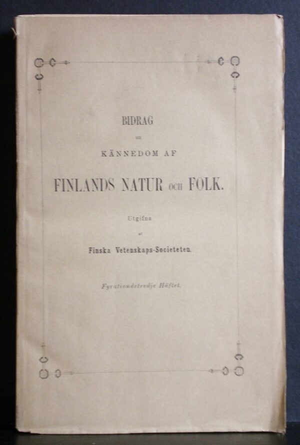 Lagus, Wilhelm: Historik öfver finska universitetets mynt- och medaljkabinett. I. Numismatiska anteckningar. Bidrag till kännedom af Finlands natur och Folk