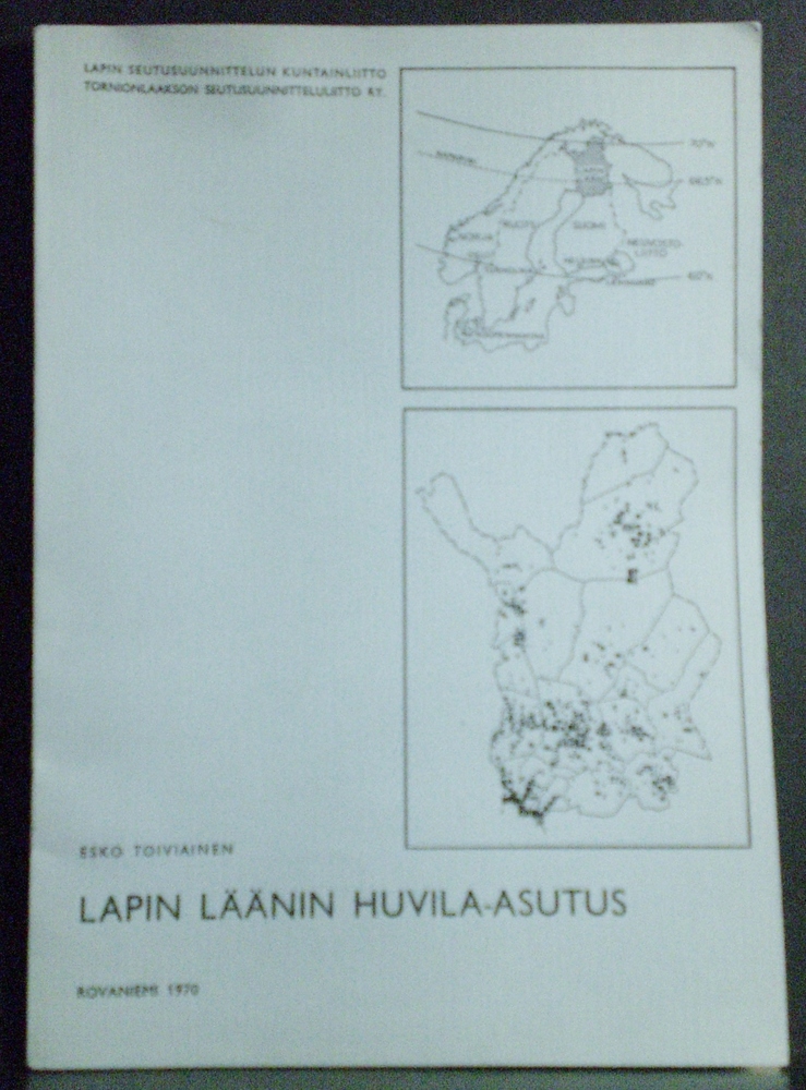 ESKO TOIVIAINEN Lapin läänin huvila-asutus