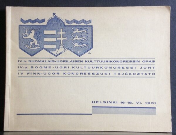 IV:n Suomalais-Ugrilaisen Kulttuurikongressin opas 1931