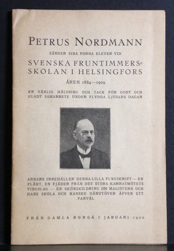 Petrus Nordmann sänder sina forna elever vid Svenska fruntimmersskolan i Helsingfors åren 1884-1909
