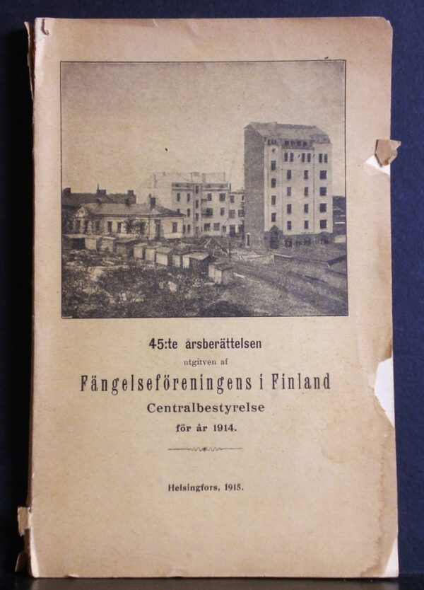 45:te årsberättelsen utgifven af Fängelseföreningens i Finland centralbestyrelse för år 1914