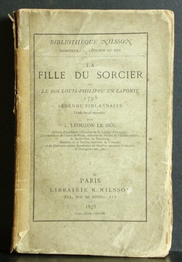 La Fille du Sorcier ou le Roi Louis-Philippe en Laponie 1795, légende Finlandaise