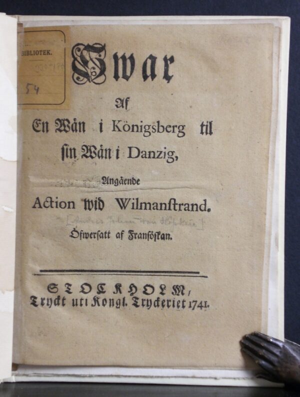 Swar af en wän i Königsberg til sin wän i Danzig angående action wid Wilmanstrand (1741)